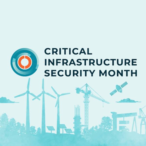 Critical infrastructure security month